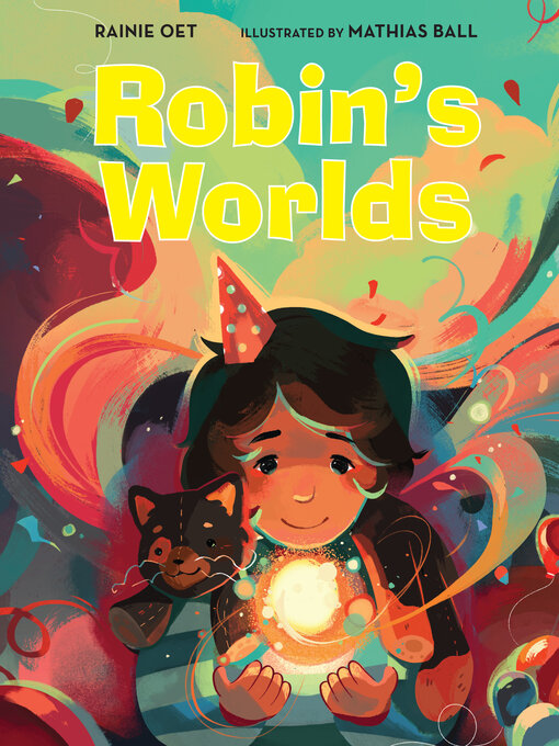 Title details for Robin's Worlds by Rainie Oet - Available